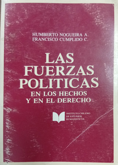 Las fuerzas políticas en los hechos y en el derecho