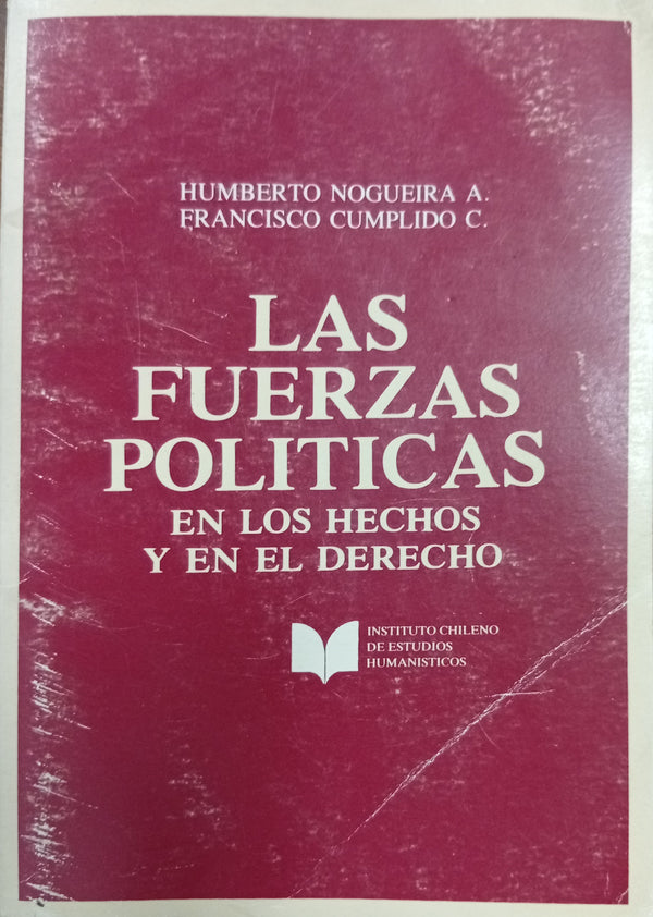 Las fuerzas políticas en los hechos y en el derecho