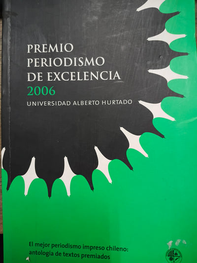 PREMIO PERIODISMO DE EXCELENCIA 2006