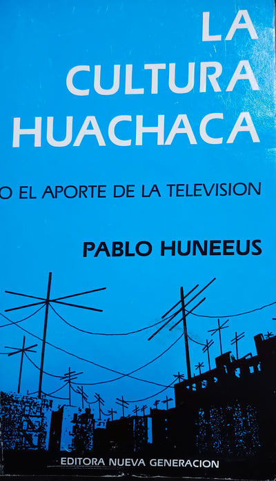 La cultura huachaca o el aporte de la televisión