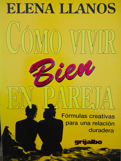 COMO VIVIR BIEN EN PAREJA.