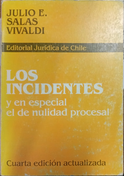 Los incidentes y en especial el de nulidad procesal