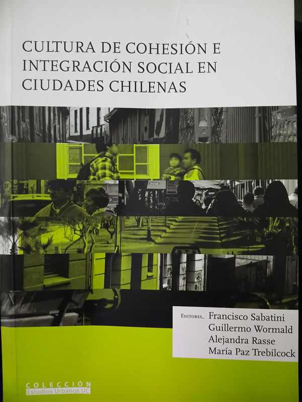 Cultura de cohesión e integración social en ciudades chilenas