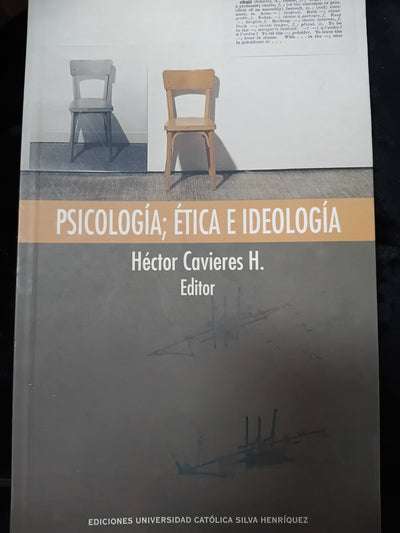 PSICOLOGIA; ETICA E IDEOLOGIA