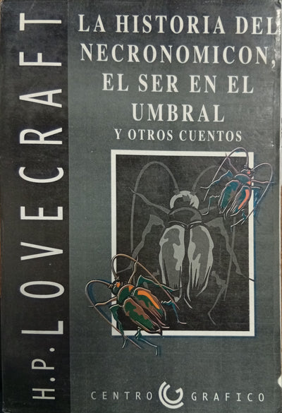 La historia del Necronomicón, El ser en el umbral y otros cuentos