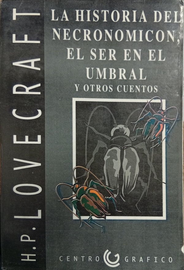 La historia del Necronomicón, El ser en el umbral y otros cuentos