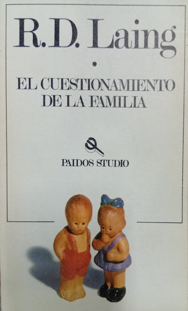 El cuestionamiento de la familia