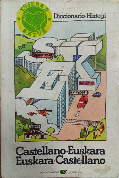 Diccionario Hiztegi: Castellano-Euskara / Euskara-Castellano