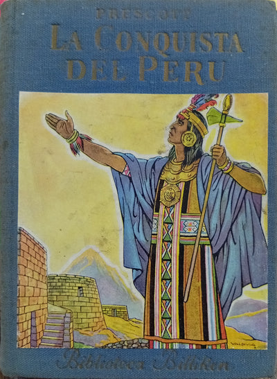 La conquista del Perú