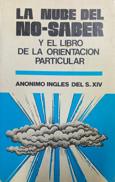 La nube del no-saber y el libro de la orientación particular