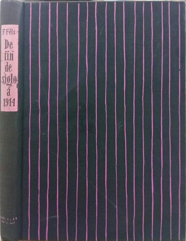 De fin de siglo a 1914