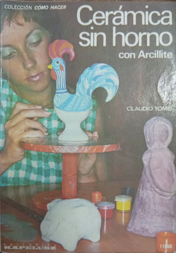 Cerámica sin horno con Arcillite