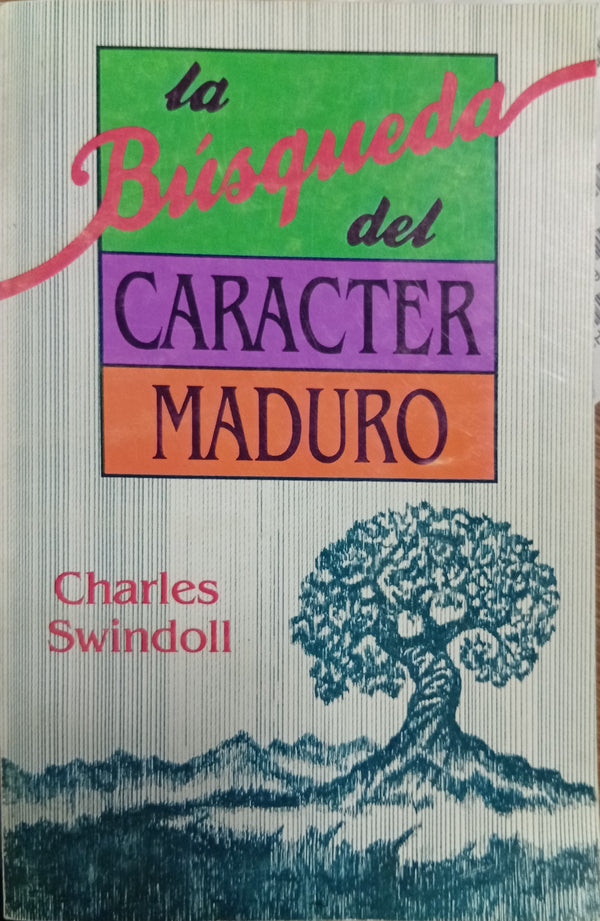 La búsqueda del carácter maduro