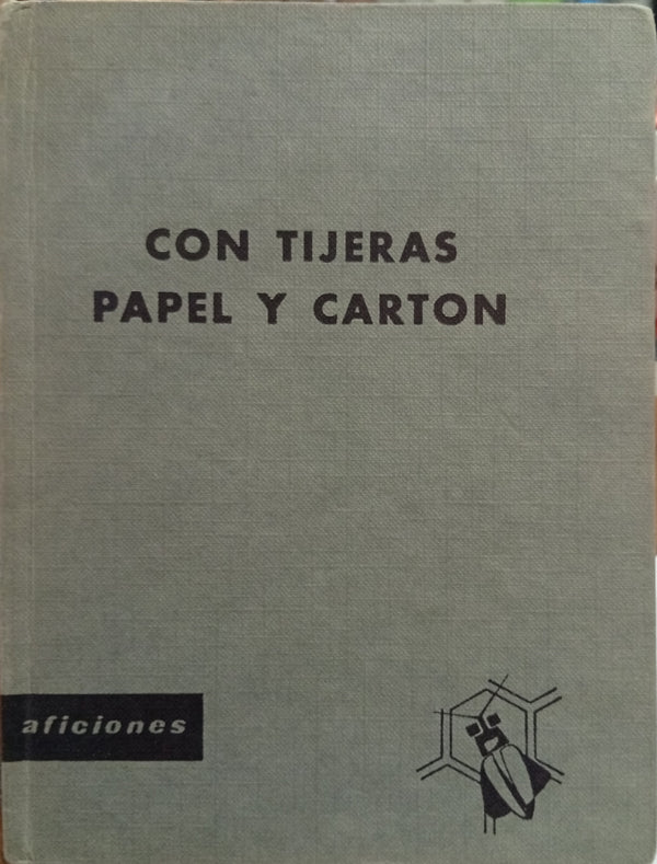 Con tijeras, papel y cartón