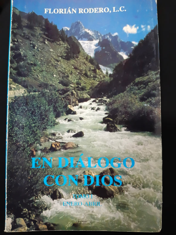En dialogo con Dios Tomo I