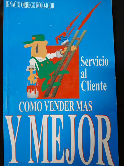 Servicio al cliente Como vender mas y mejor