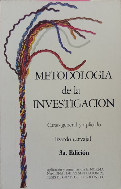 Metodología de la investigación: curso general y aplicado