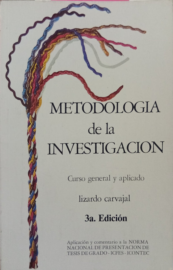 Metodología de la investigación: curso general y aplicado