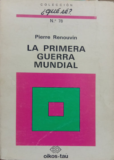 La Primera Guerra Mundial