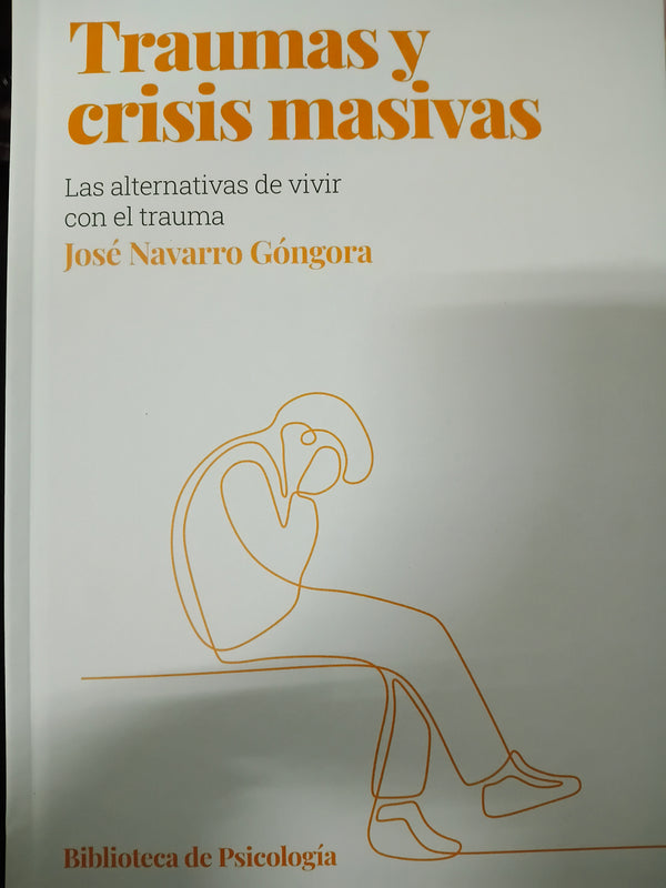 Traumas y crisis masivas