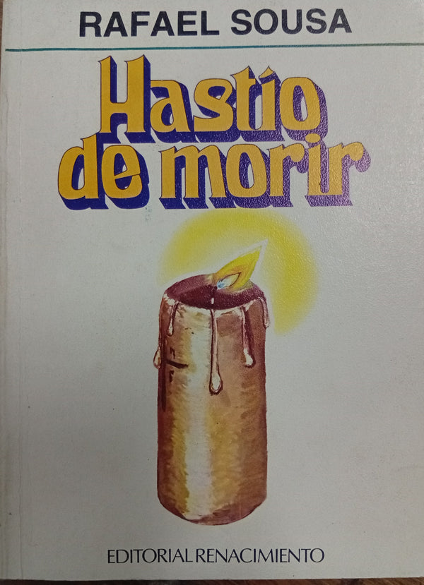 Hastío de morir