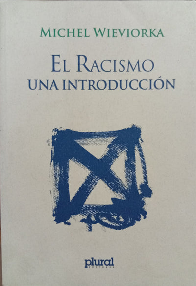 El racismo, una introducción