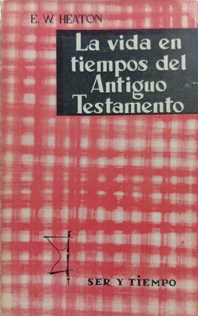 La vida en tiempos del Antiguo Testamento