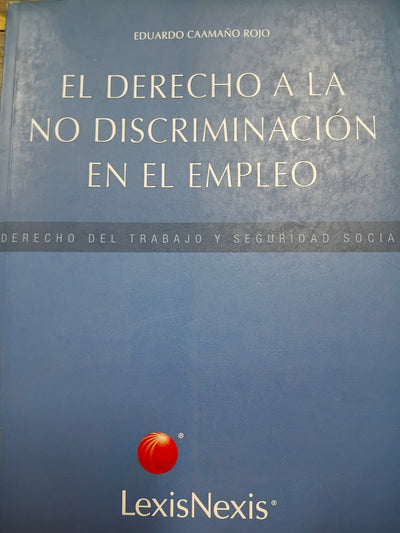 El Derecho a la No Discriminación En El Empleo