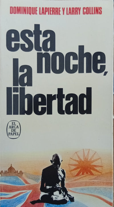 Esta noche, la libertad