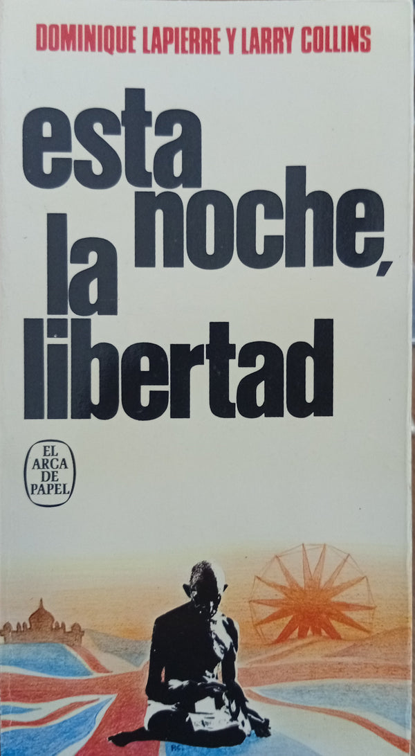 Esta noche, la libertad