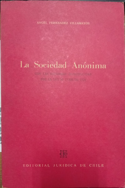 La sociedad anónima: con las reformas introducidas por la Ley N.º 17.308 de 1970