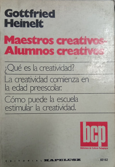 Maestros creativos, alumnos creativos