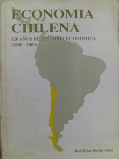 Economía chilena: 120 años de historia económica (1880-2000)