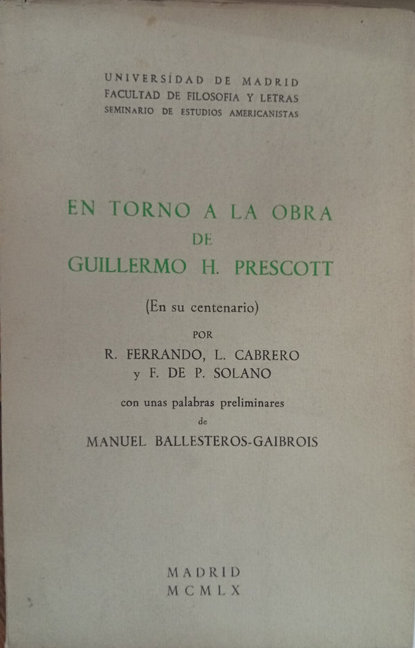 En torno a la obra de Guillermo H. Prescott (En su centenario)