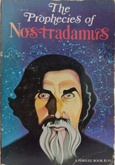 The Prophecies of Nostradamus
