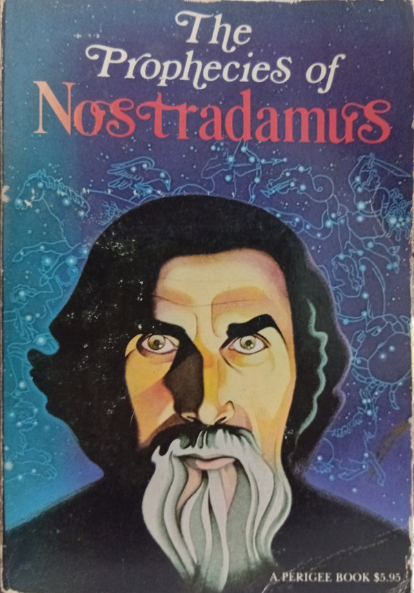 The Prophecies of Nostradamus
