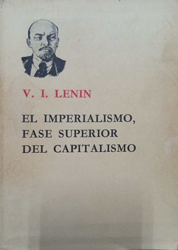 El imperialismo, fase superior del capitalismo