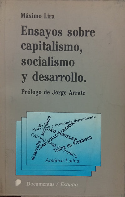 Ensayos sobre capitalismo, socialismo y desarrollo