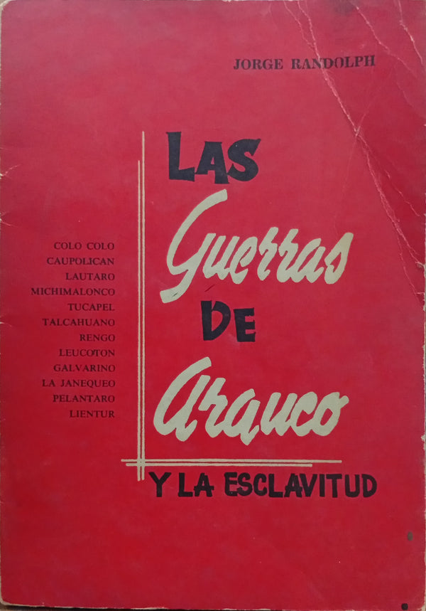 Las guerras de Arauco y la esclavitud