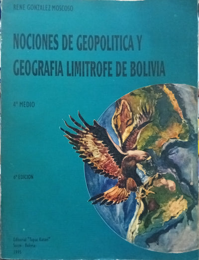 Nociones de geopolítica y geografía limítrofe de Bolivia