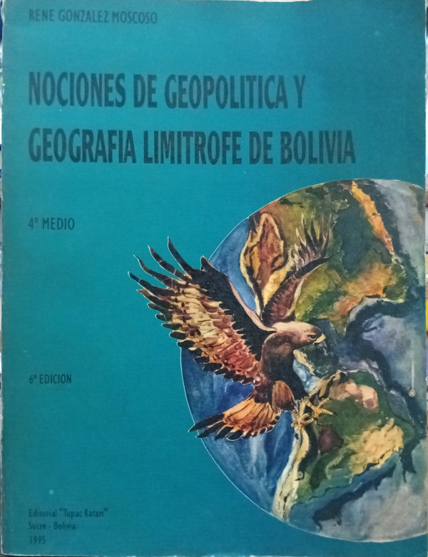 Nociones de geopolítica y geografía limítrofe de Bolivia