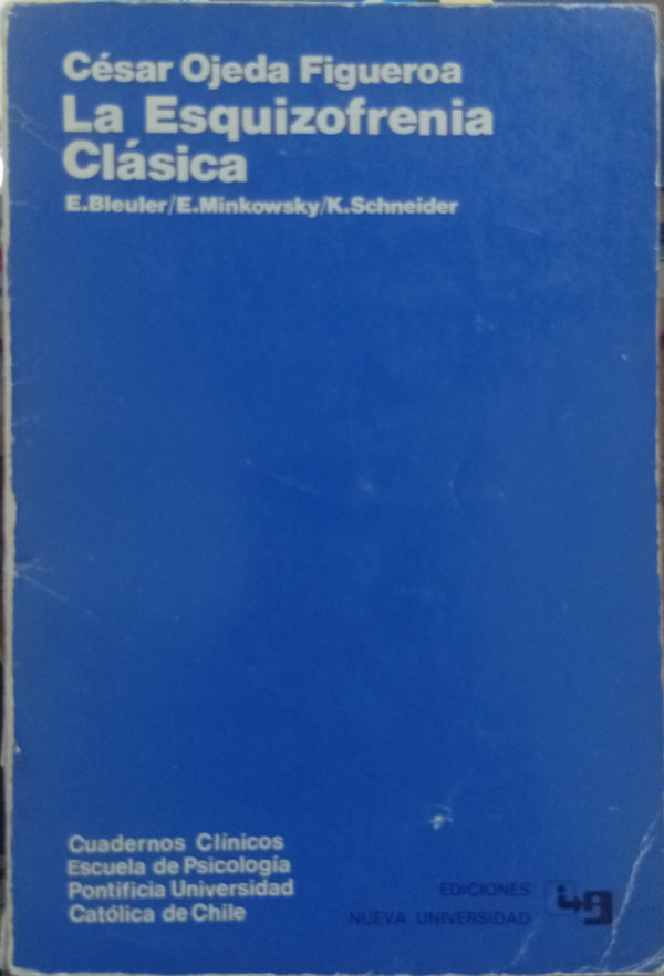 La esquizofrenia clásica