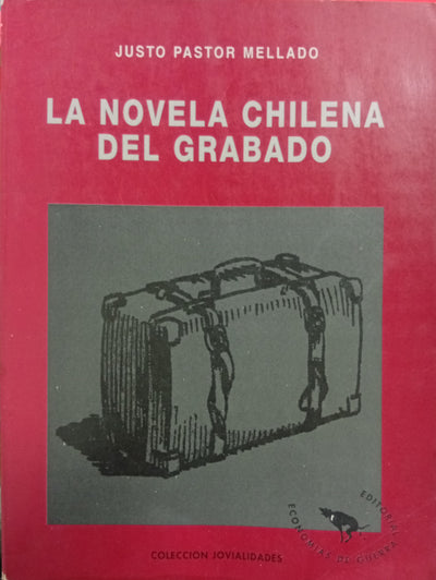 La novela chilena del grabado