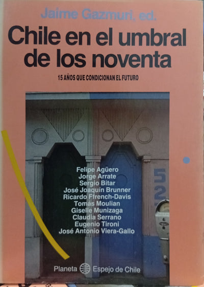 Chile en el umbral de los noventa: 15 años que condicionan el futuro