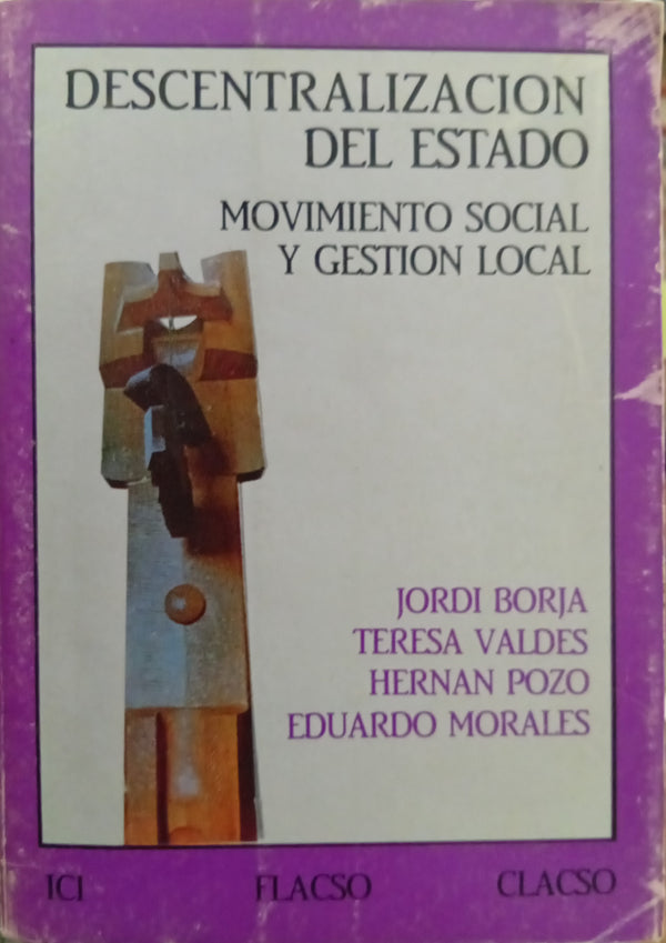 Descentralización del Estado: Movimiento social y gestión local