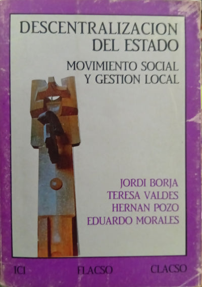 Descentralización del Estado: Movimiento social y gestión local