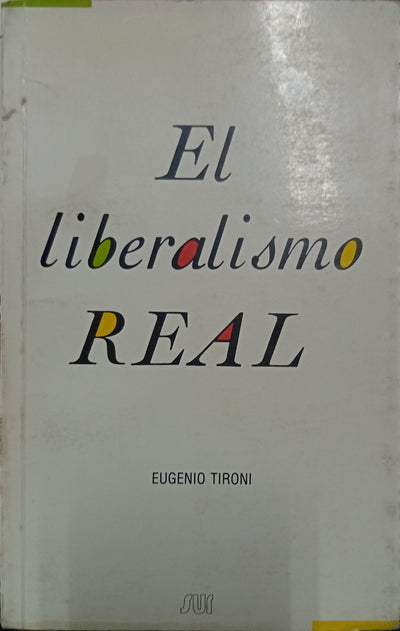 El liberalismo real
