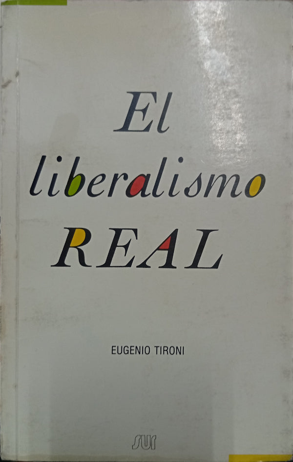El liberalismo real