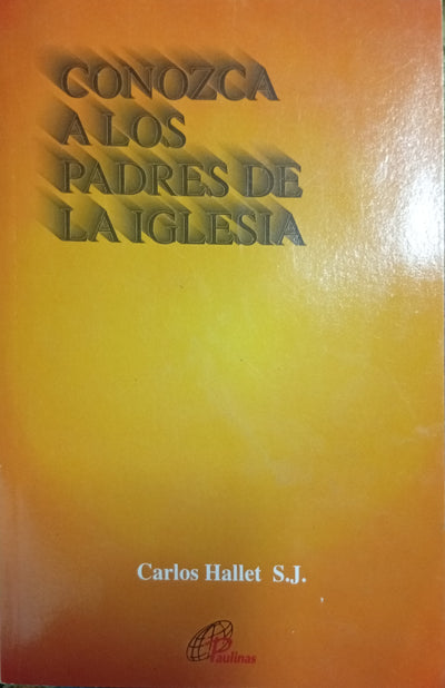 Conozca a los Padres de la Iglesia