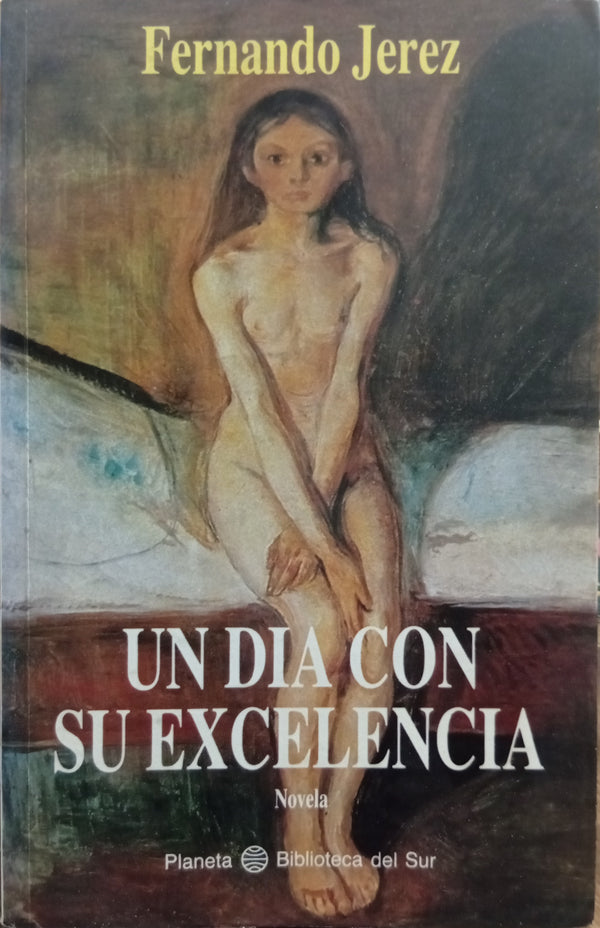 Un día con Su Excelencia